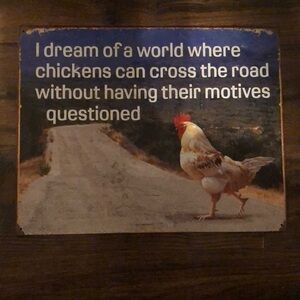 Tin chicken humor sign